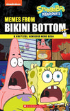 Memes from Bikini Bottom (SpongeBob Squarepants): A Nautical Nonsense Meme Book: A Nautical Nonsense Meme Book