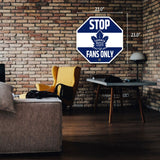 (PRE-ORDER) Toronto Maple Leafs NHL 23" Stop Fans Only Sign [ALL PRE-ORDERS ARE FINAL]