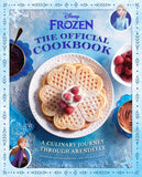 Disney Frozen: The Official Cookbook : A Culinary Journey through Arendelle - By Daytona Danielsen and S. T. Bende