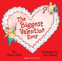 The Biggest Valentine Ever
By Steven Kroll