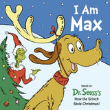 I Am Max - Based on Dr. Seuss's How the Grinch Stole Christmas!