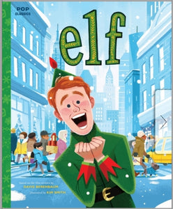 Elf The Classic Illustrated Storybook